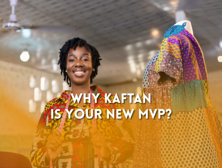 why-kaftan-new-mvp